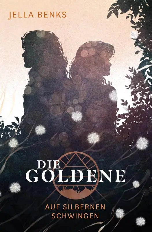 Die Goldene - Auf silbernen Schwingen - Dystopische Liebesgeschichte