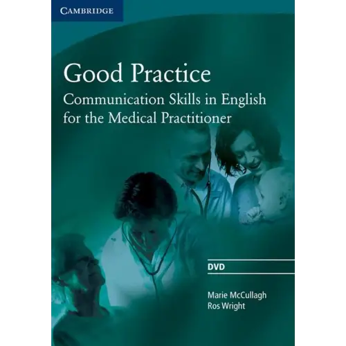 Good practice: communication skills in english for the medical practitioner dvd - good practice: communication skills
