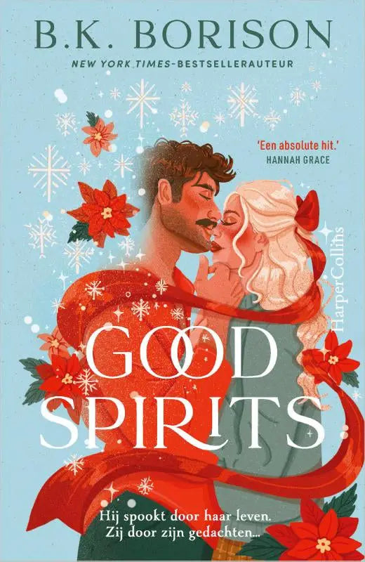 Een boekcover van good spirits door b.k. met de subtitel hij spookt door haar leven zij door zijn gedachten