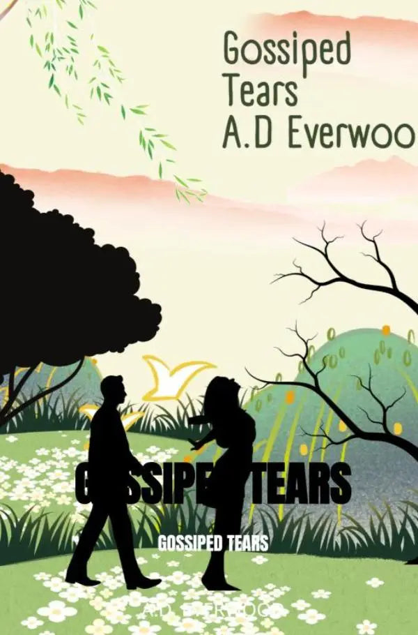 Gossiped tears - Gossiped tears
