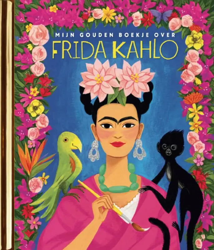 Vibrant roze gouden boekje kinderboek over frida kahlo met bloemenkroon groene papegaai en zwarte aap voor jonge lezers