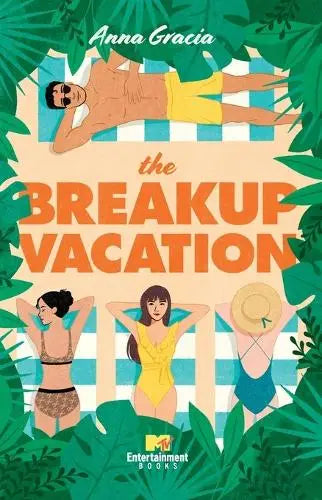 Gracia, A: Breakup Vacation