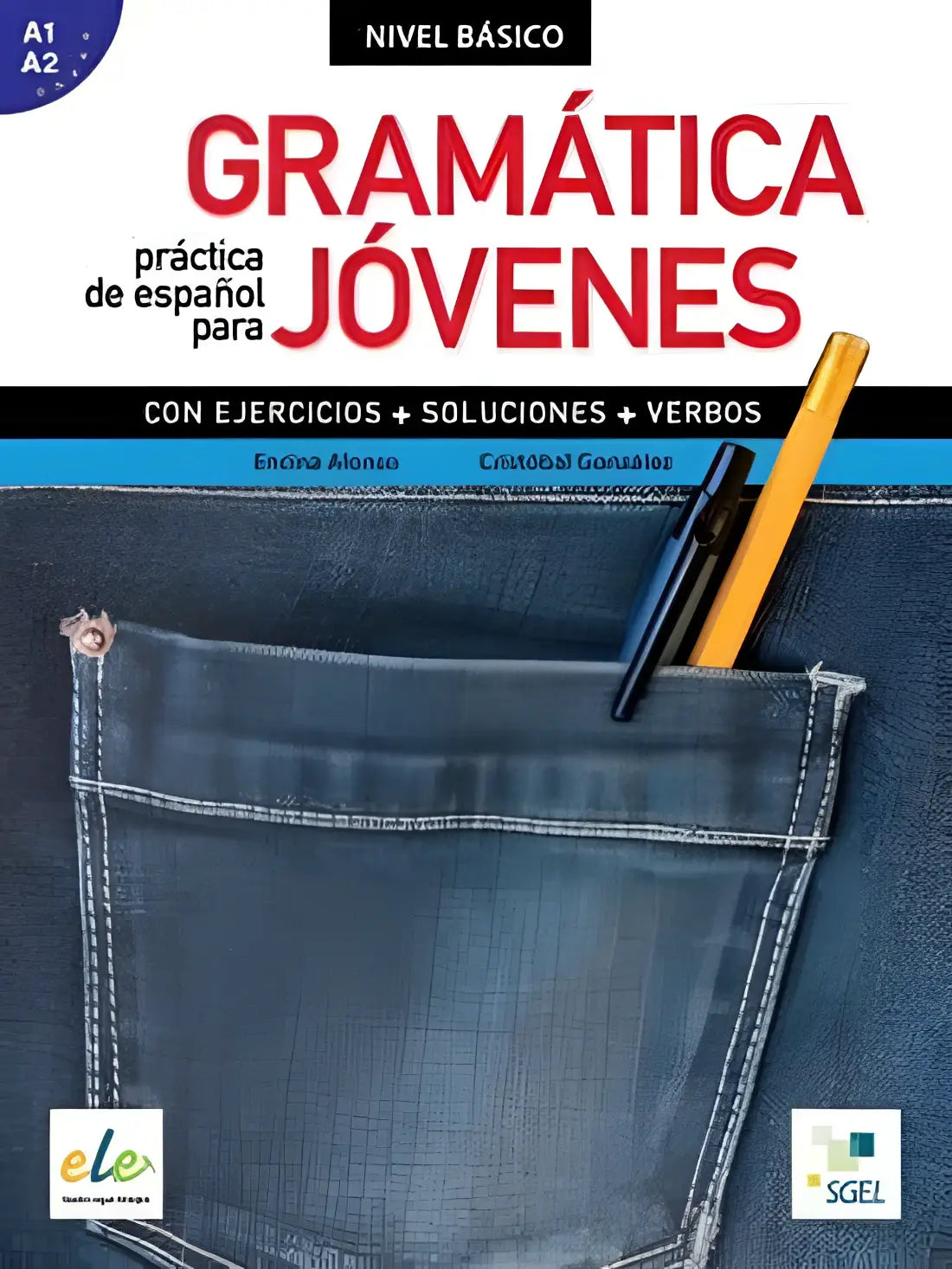 Gramática práctica de español para jóvenes libro del alumno + ejercicios/soluciones - gramática práctica de español
