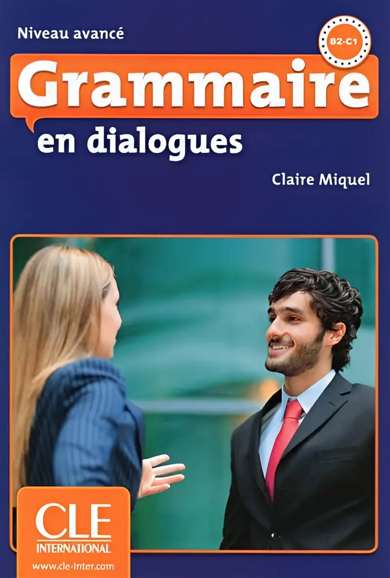 Grammaire en dialogues - avancè livre + cd-audio + corrigés - grammaire en dialogues - avancè livre + cd-audio