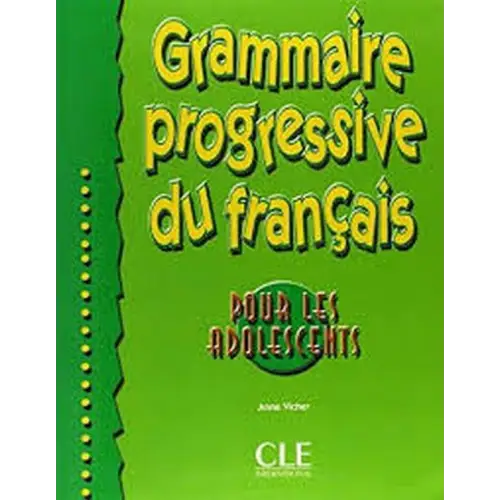 Grammaire progressive du français pour les adolescents - débutant livre + corrigés - grammaire progressive du français