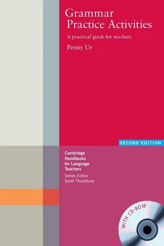 Grammar practice activities - a practical guide for teachers (second edition) book + cd-rom - grammar practice
