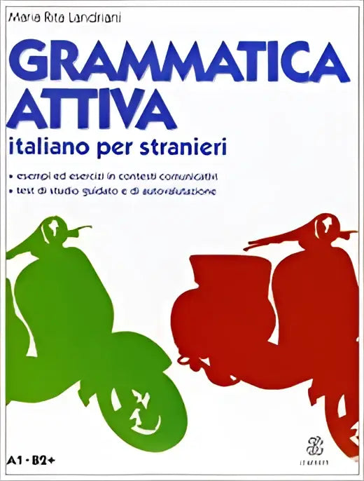 Grammatica attiva - italiano per stranieri a1 - b2 + - grammatica attiva - italiano per stranieri a1 - b2 + - boek