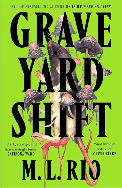 Graveyard Shift - the highly anticipated new book by the author of the BookTok sensation If We Were Villains