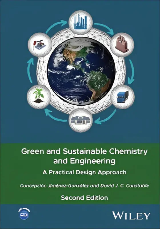 De boekcover van green and sustainable chemistry and engineering toont een globe met duurzame industrie iconen op een teal achtergrond