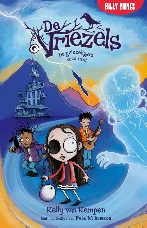 De cover van het kinderboek de vriezels door kelly van kempen toont een griezelige oma ooit met spookkasteel en geestfiguren