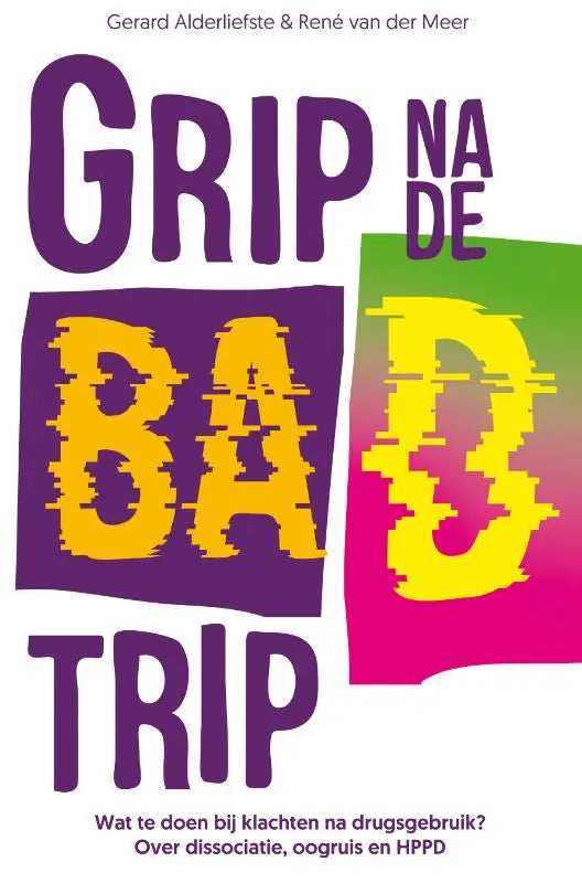 Vibrant paars en geel boekomslag met glitch-typografie grip na de bad trip over klachten na drugsgebruik