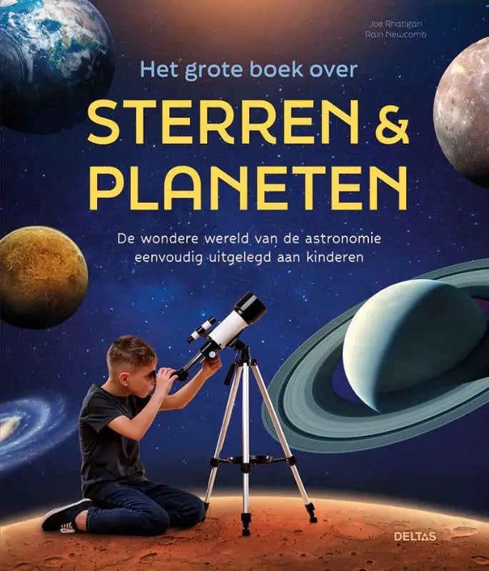 Het grote boek over sterren en planeten door joe rhatigan toont een kind met een witte en zwarte telescoop tegen een kosmische achtergrond voor astronomie eenvoudig uitgelegd