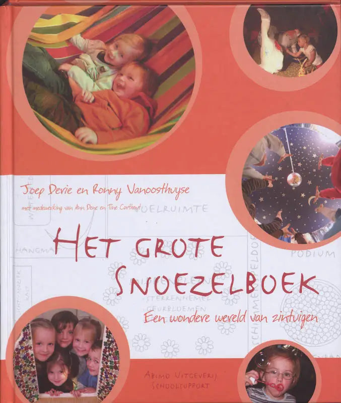 De cover van het grote snoezelboek toont een levendige oranje achtergrond met speelse kinderen en cirkelvormige foto’s