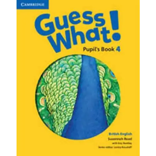 Guess what! 4 pupil’s book - guess what! 4 pupil’s book - boek