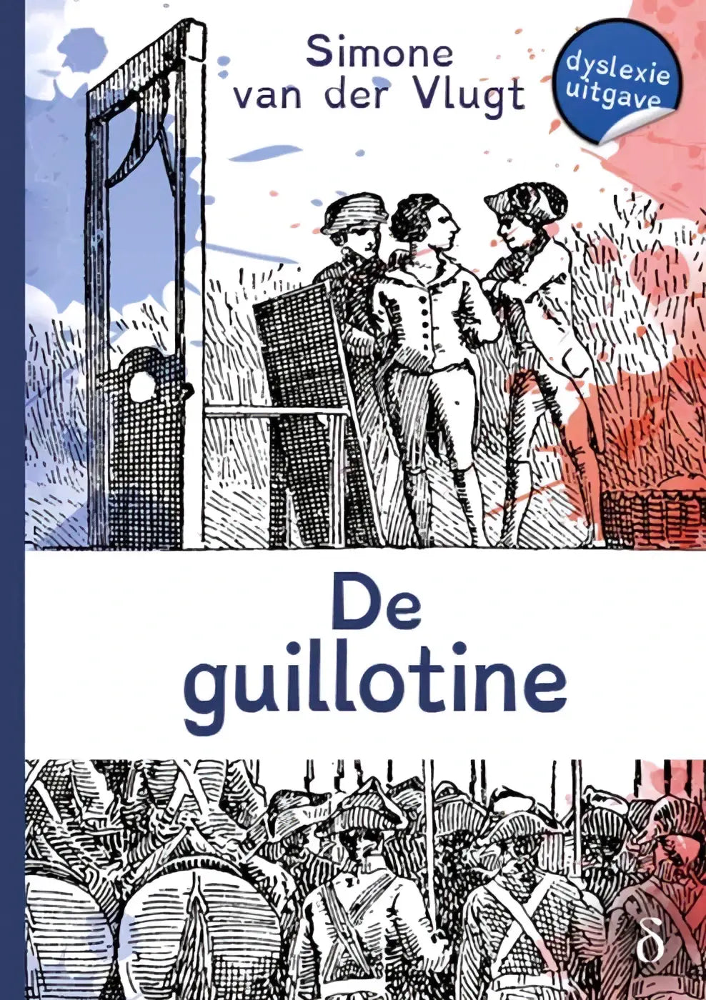 Illustratieve blauwrode boekomslag van de guillotine door simone van der vlugt in het genre historische fictie
