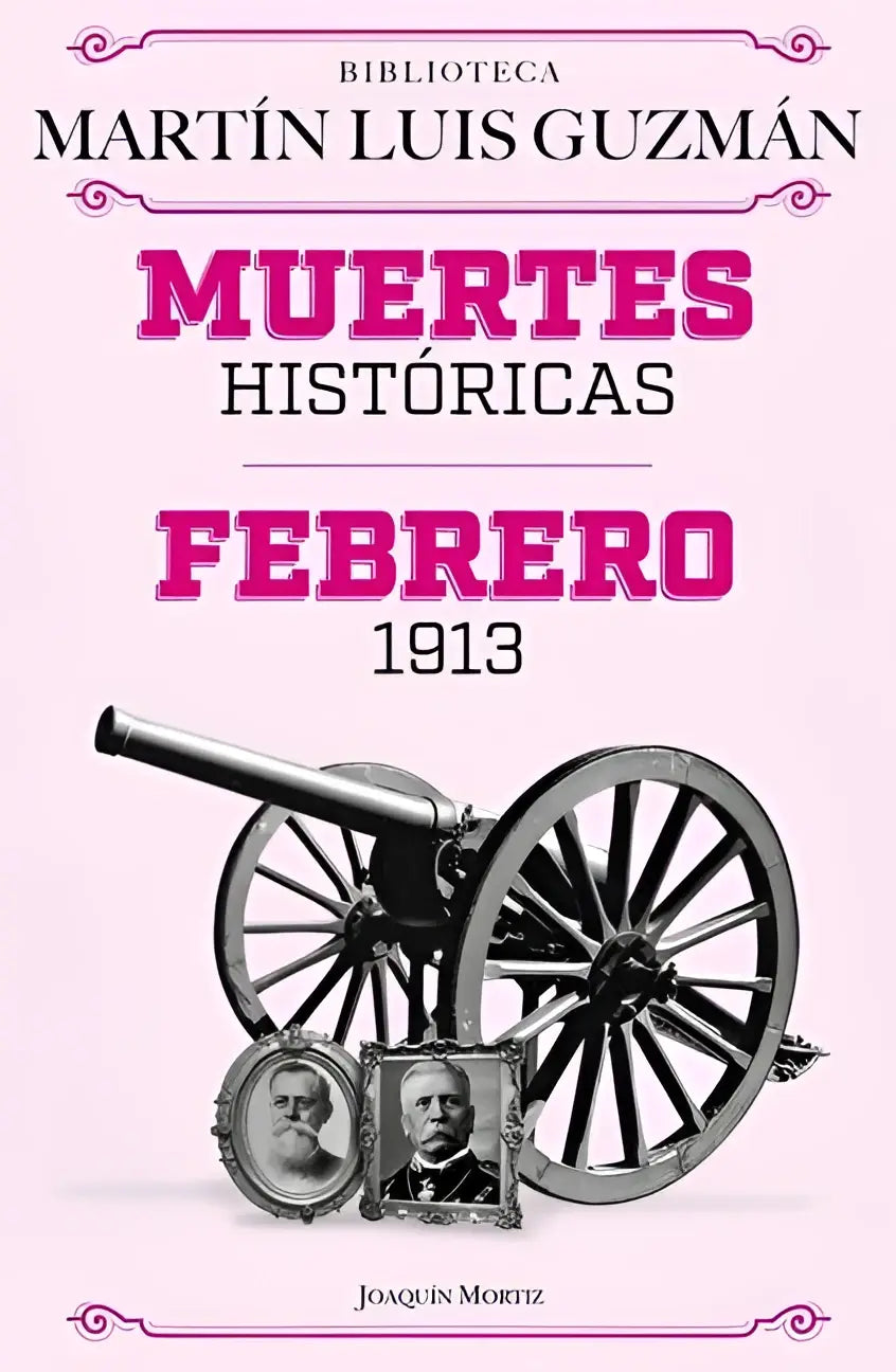 Roze boekomslag van muertes históricas met zwart-wit illustratie van een kanon en twee ingelijste portretten