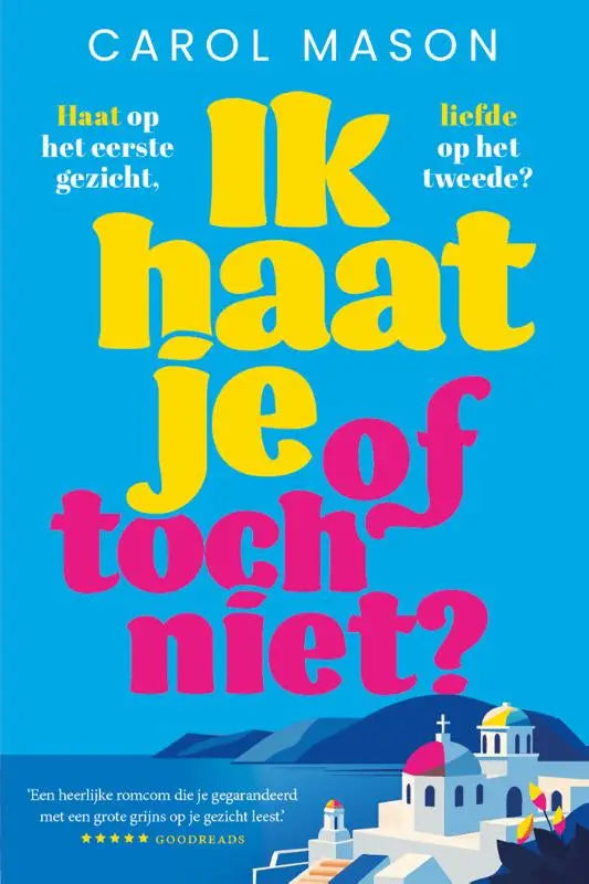 Helder gele en roze tekst op een levendige blauwe achtergrond met de titel ik haat je of toch niet door carol mason van lab uitgevers