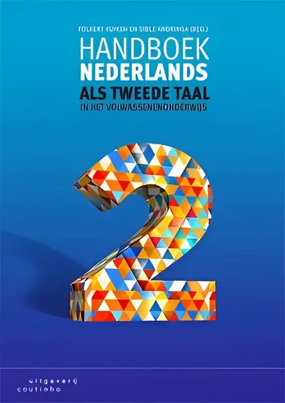 Handboek nederlands als tweede taal in het volwassenonderwijs - handboek nederlands als tweede taal