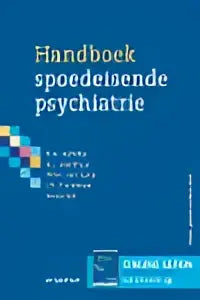 Blauwe en witte boekcover van het handboek spoedeisende psychiatrie met zwarte tekst op de voorkant