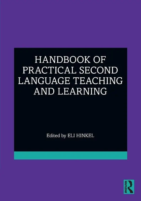 Paars hardcover handboek van routledge getiteld handbook of practical second language teaching and learning door eli hinkel