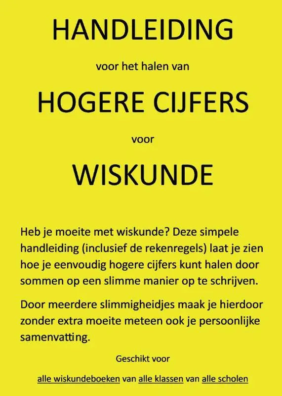 Heldere gele handleiding voor eenvoudig hogere cijfers wiskunde met praktische rekenregels en slimme uitleg