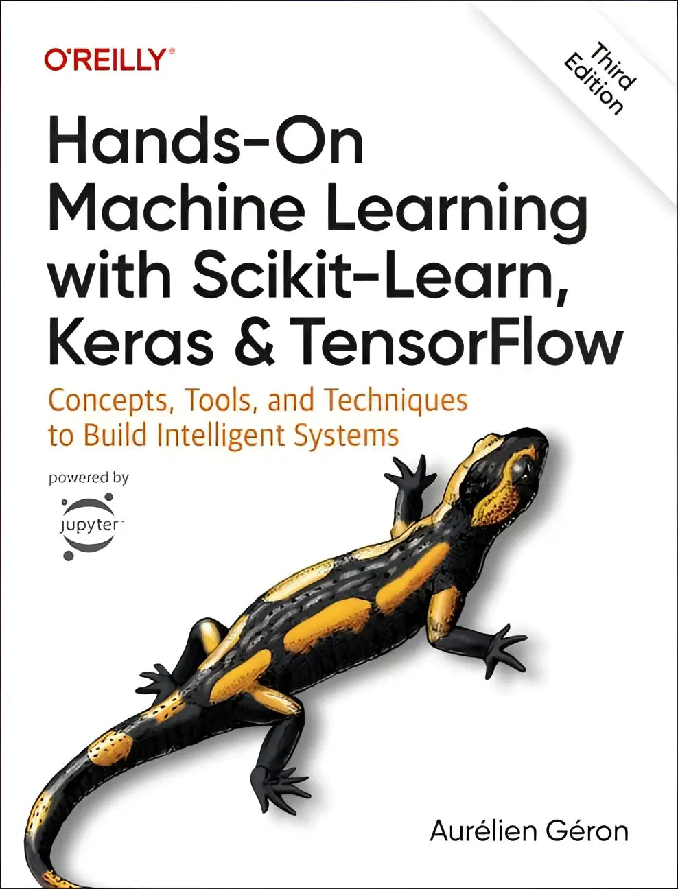 De boekcover van hands-on machine learning met scikit-learn keras en tensorflow toont een gele en zwarte salamander voor natuurlijke taal en intelligente systemen