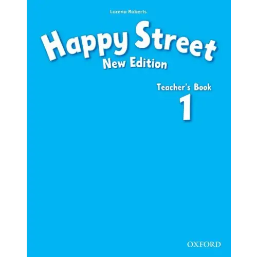 Happy street - new edition 1 teacher’s book - happy street - new edition 1 teacher’s book - boek