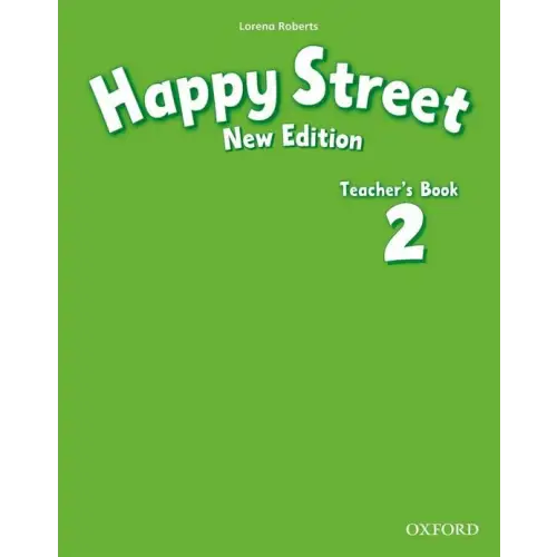 Happy street - new edition 2 teacher’s book - happy street - new edition 2 teacher’s book - boek