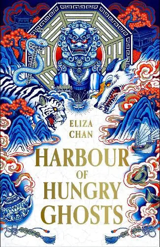 Harbour of Hungry Ghosts - A brilliant new fantasy series from the no. 1 Sunday Times bestselling author