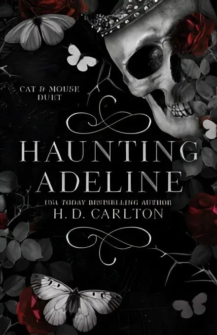 De boekomslag van haunting adeline van h d carlton toont een zwart wit schedel met bloemmotieven tegen een donkere achtergrond met deadly competition thema