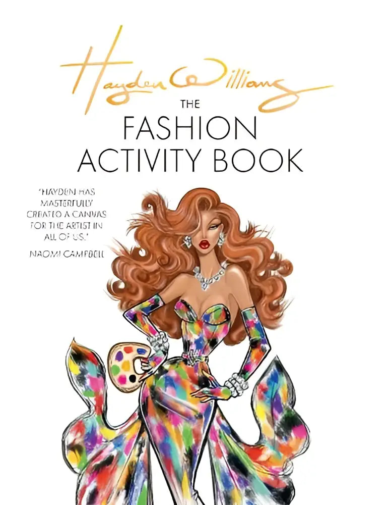 A vibrant illustrated fashion activity book by Hayden Williams featuring a glamorous drag queen in a colorful gown