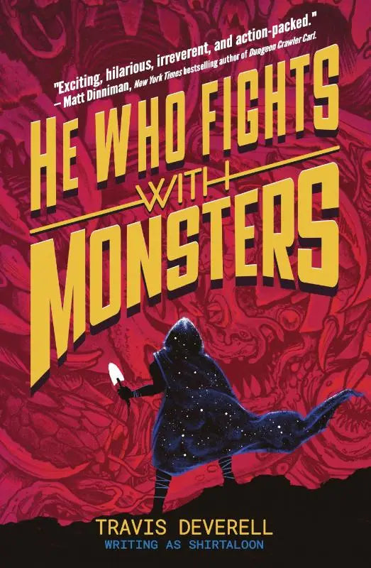 He Who Fights With Monsters: Outworlder - Outworlder