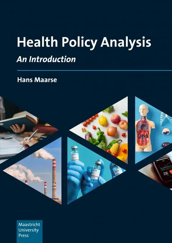 De boekomslag van health policy analysis een introductie door hans maarse uitgegeven door maastricht university press