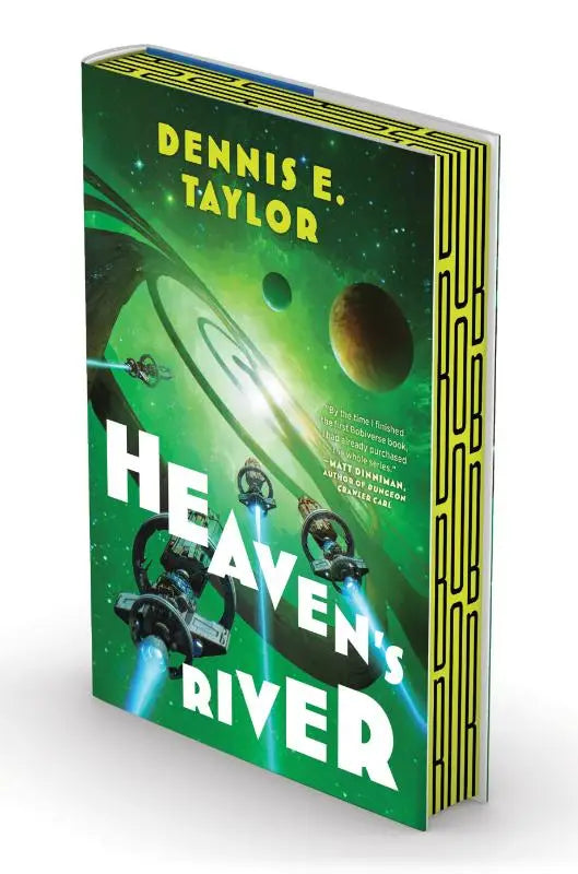 Heaven's River - Bobiverse: Book 4