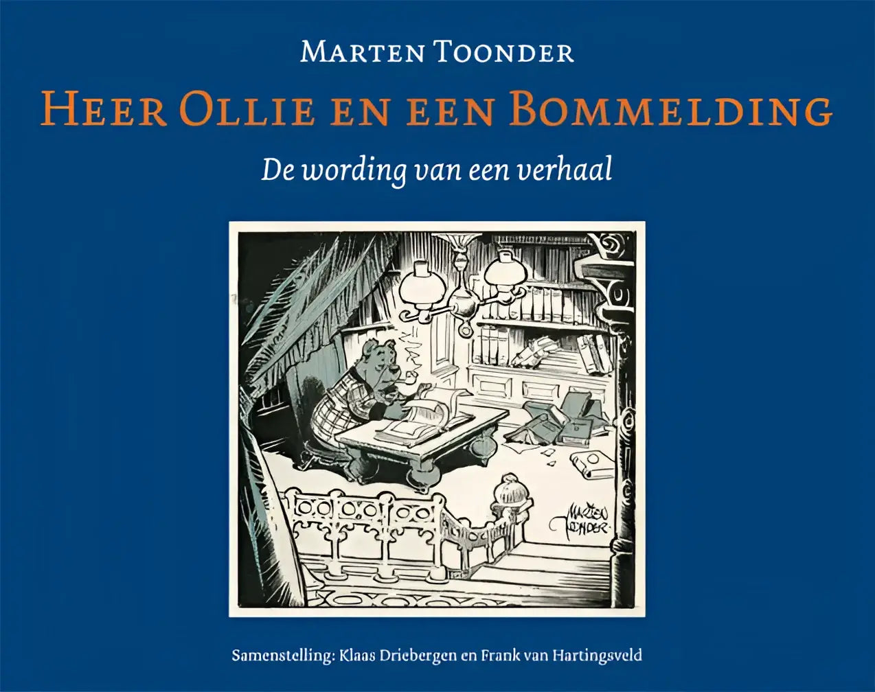 Blauw boek heer ollie en een bommelding met zwart-wit illustratie van een beer aan een bureau door marten toonder