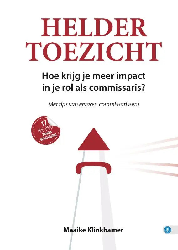 Rood-wit boekcover helder toezicht met gestileerde rode raket voor commissarissen meer impact rol