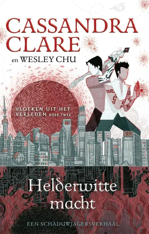 De boekcover van helderwitte macht toont een illustratie van twee figuren tegen een stadsachtergrond met cassandra clare