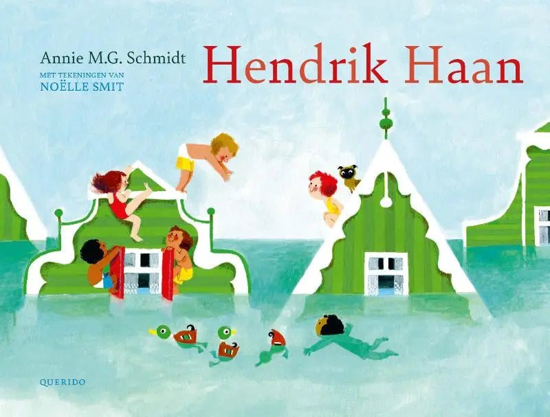De cover van het kinderboek hendrik haan door annie m.g. is ideaal voor jonge lezers met kleurrijke illustraties