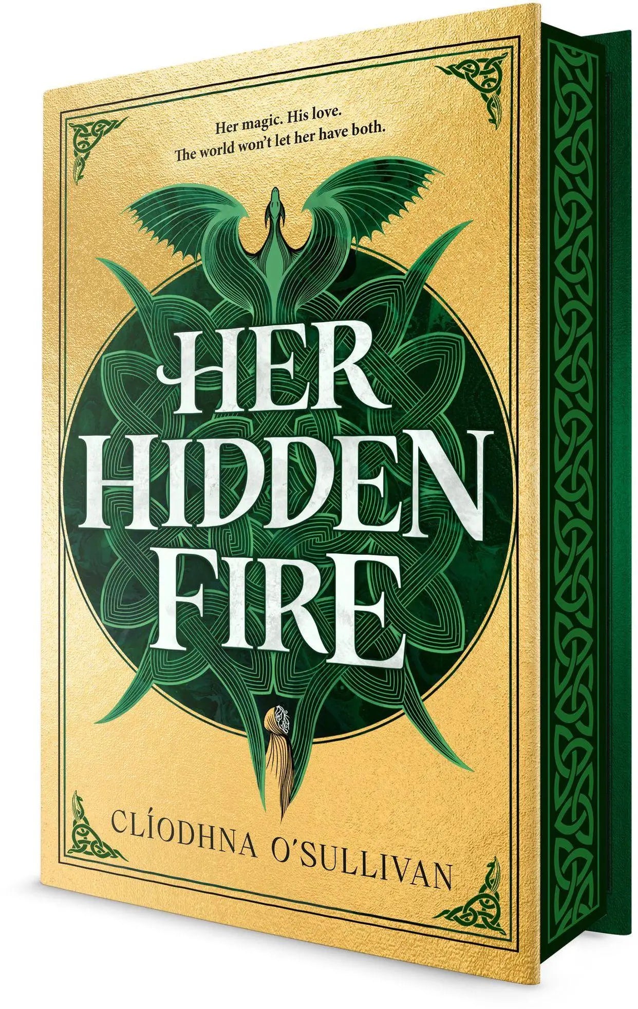 Golden hardcover book her hidden fire with green celtic knotwork and a stylized bird illustration on the cover