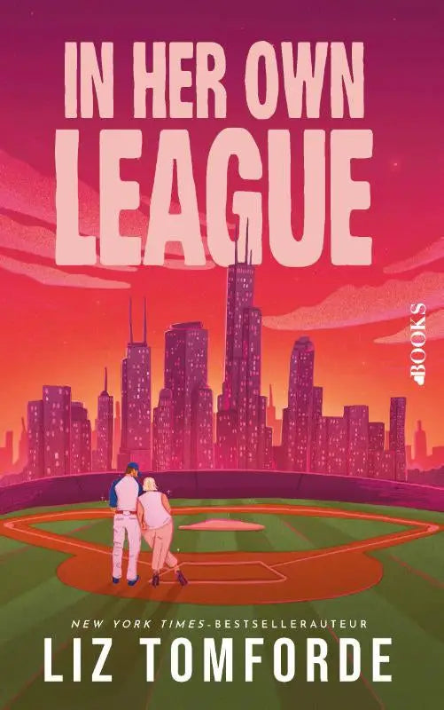 De boekcover van in her own league door liz tomforde toont witte letters tegen een roze oranje stadsgezicht met twee figuren op een honkbalveld