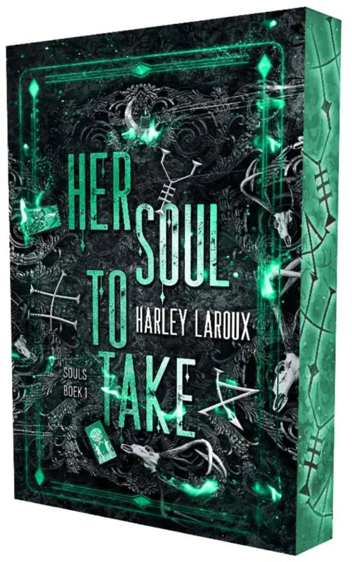 Donkergroene en zwarte boekomslag met gloeiende teal tekst en occulte illustraties voor her soul to take van harley laroux