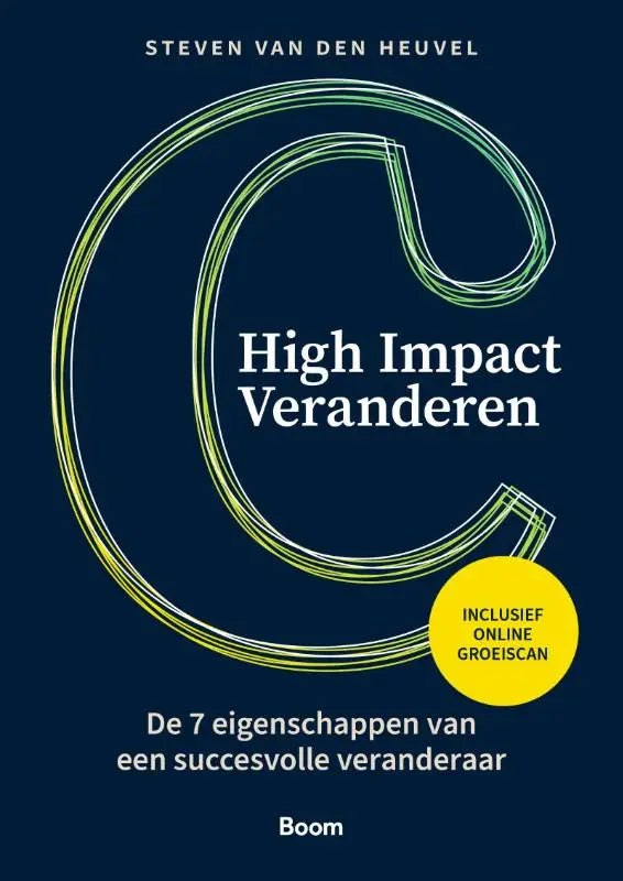 Donkerblauwe boekcover van high impact veranderen met groene c en witte tekst van succesvolle veranderaar steven van den heuvel
