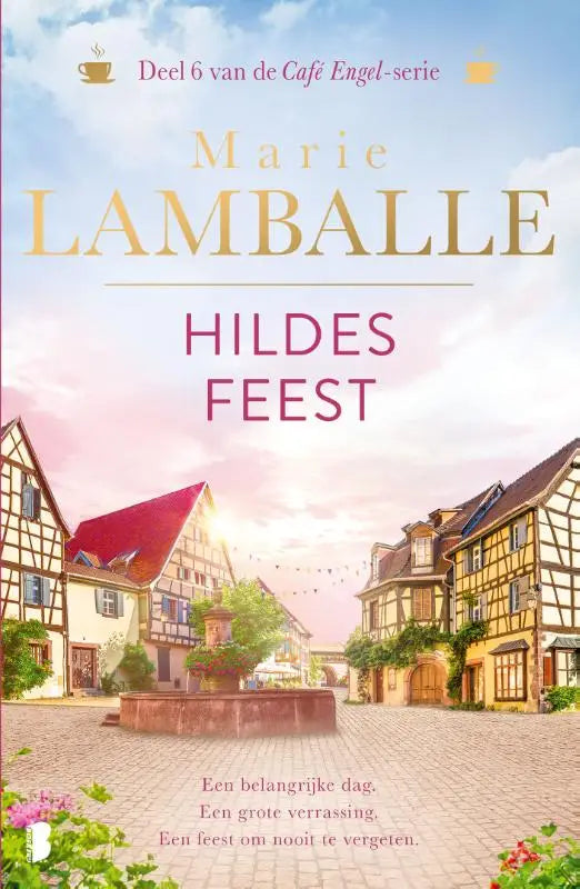 De boekcover van hildes feest toont een europees dorp met warme gevels en rode daken bij een belangrijke dag