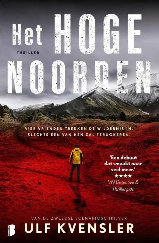 Het hoge noorden boekcover toont vier vrienden in gele jas op rood woestijnlandschap met bergen en grijze lucht