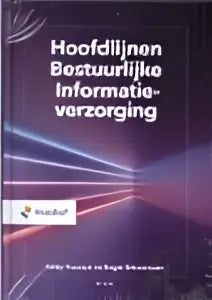 De donkerblauwe cover van hoofdlijnen bestuurlijke informatieverzorging met wit tekst en delft university of technology logo