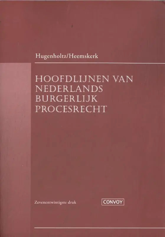 Maroon hardcover book titled hoofdstukken van nederlands burgerlijk procesrecht by hugenholtz heemskerk