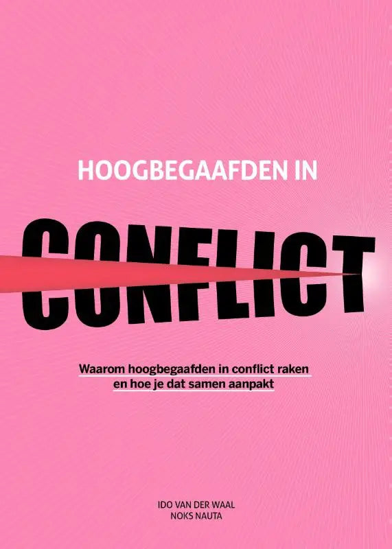 Roze boekcover met zwarte tekst hoogbegaafden in conflict en rode diagonale streep over conflict raken