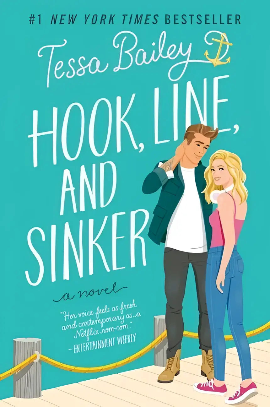 The book cover for hook line and sinker a novel by tessa bailey features a vibrant turquoise background with bold white lettering
