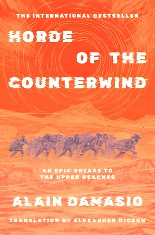 Oranje boekcover van horde of the counterwind door alain damasio met een epische voyage to the bron van de wind