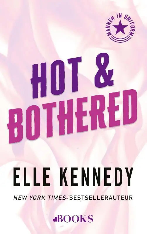 Pink en paarse boekomslag met de titel hot and bothered door elle kennedy voor het product hot and bothered